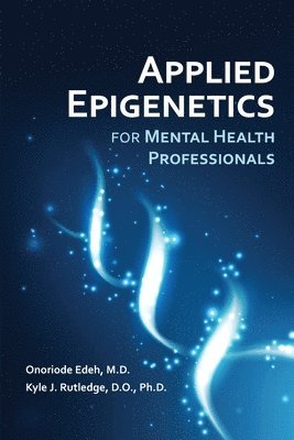 bokomslag Applied Epigenetics for Mental Health Professionals