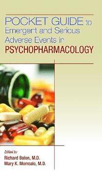 bokomslag Pocket Guide to Emergent and Serious Adverse Events in Psychopharmacology