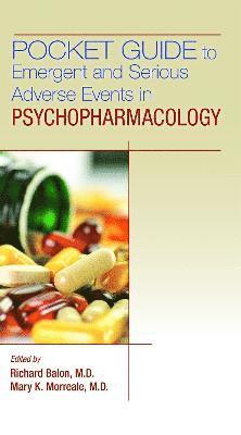 Pocket Guide to Emergent and Serious Adverse Events in Psychopharmacology 1