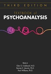 Glen O. Gabbard, Bonnie E. Litowitz, Paul Williams - Textbook of Psychoanalysis, Inbunden