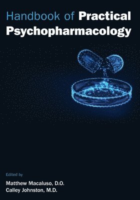 Matthew Macaluso, Calley Johnston - Handbook of Practical Psychopharmacology, Häftad