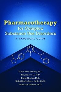 bokomslag Pharmacotherapy for Complex Substance Use Disorders