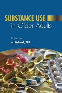 bokomslag Substance Use in Older Adults