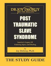 bokomslag Post Traumatic Slave Syndrome