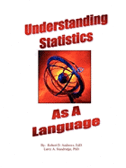 bokomslag Understanding Statistics As A Language