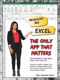 bokomslag Microsoft 365 Excel: The Only App That Matters