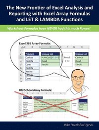 bokomslag The New Frontier of Excel Analysis and Reporting with Excel Array Formulas and LET & LAMBDA Functions