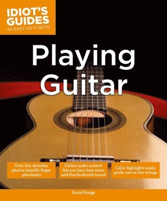David Hodge - Idiot's Guides: Playing Guitar, Häftad