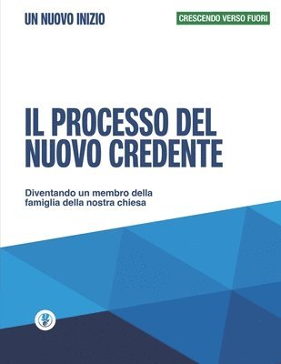 processo del nuovo credente - Un nuovo inizio