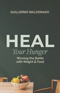 bokomslag Heal Your Hunger