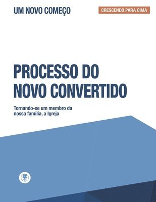Processo Do Novo Convertido