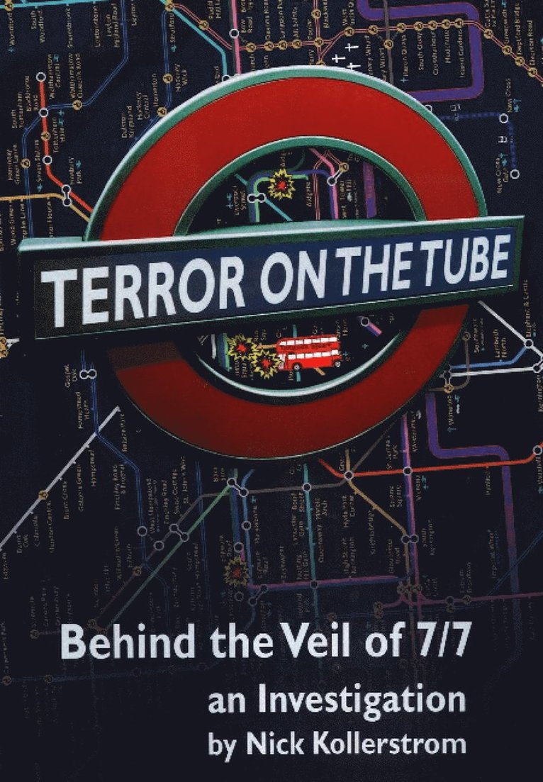 Nick Kollerstrom - Terror on the Tube, Häftad