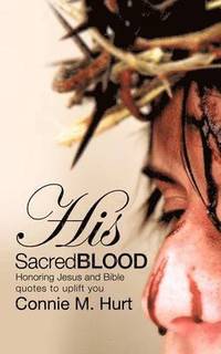 bokomslag His Sacred Blood