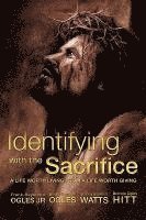 Identifying With The Sacrifice 1
