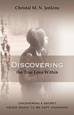 Discovering the True Love Within 1