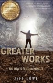 Greater Works 1