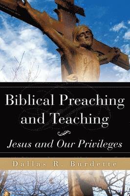 bokomslag Biblical Preaching and Teaching Volume 1