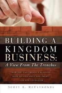 bokomslag Building a Kingdom Business