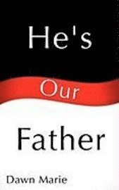 He's Our Father 1