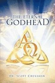 The Eternal Godhead 1