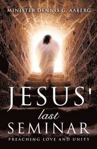 bokomslag Jesus' Last Seminar