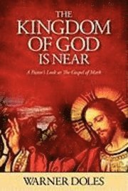 The Kingdom of God is Near