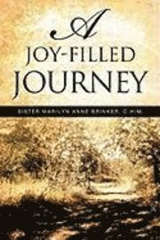 A Joy-Filled Journey 1