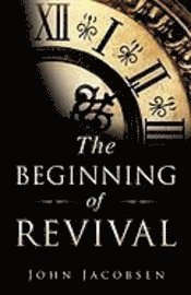 The Beginning of Revival 1