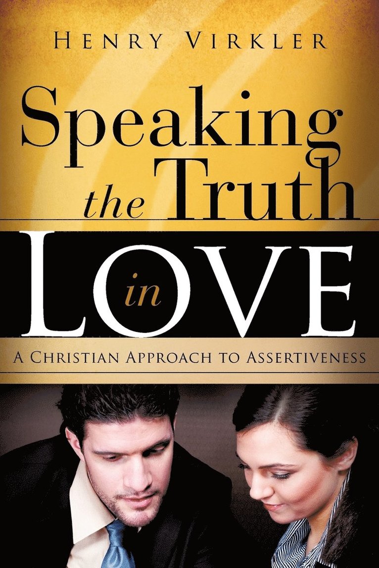 Speaking the Truth in Love 1