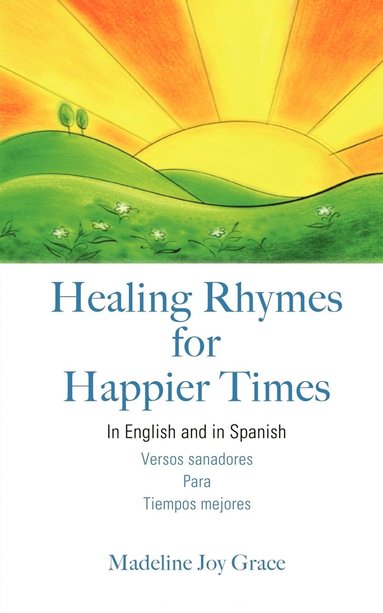 bokomslag Healing Rhymes for Happier Times