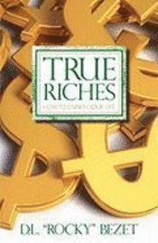 True Riches 1