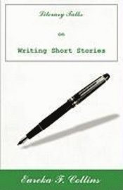 Literary Talks on Writing Short Stories
