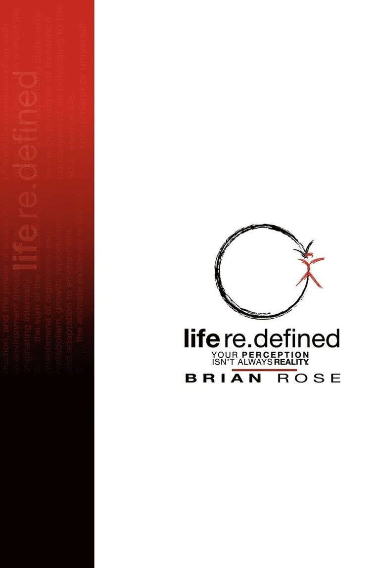 Brian Rose - Life Re.Defined, Häftad