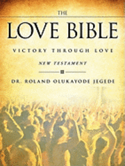 bokomslag The Love Bible