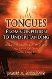 bokomslag Tongues: From Confusion to Understanding