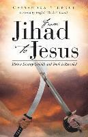 bokomslag From Jihad To Jesus