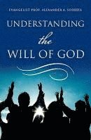 Understanding The Will of God 1