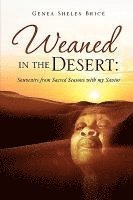 bokomslag Weaned in the Desert