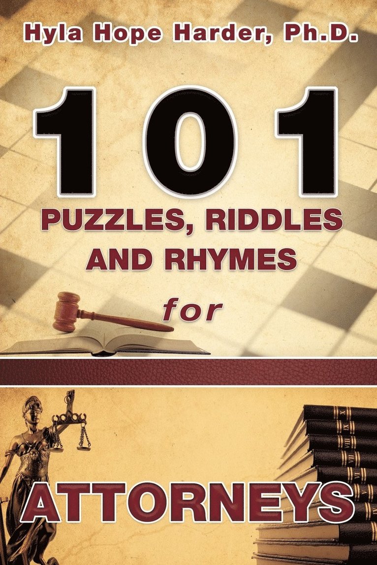 Hyla Hope Harder, Hyla Hope Harder, Ph.D. - 101 Puzzles, Riddles and Rhymes for Attorneys, Häftad