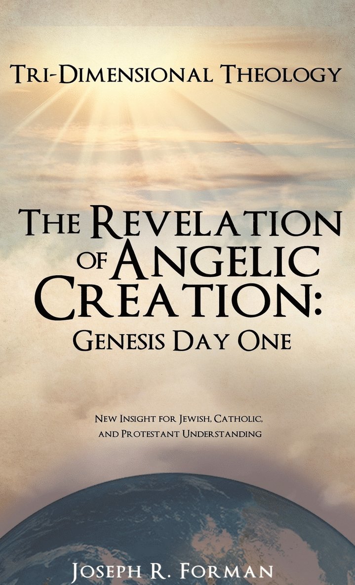 The Revelation of Angelic Creation 1