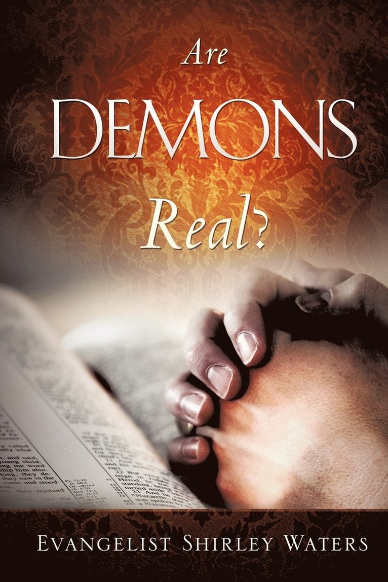 Are Demons Real? 1