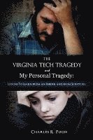 bokomslag Virginia Tech Tragedy and My Personal Tragedy