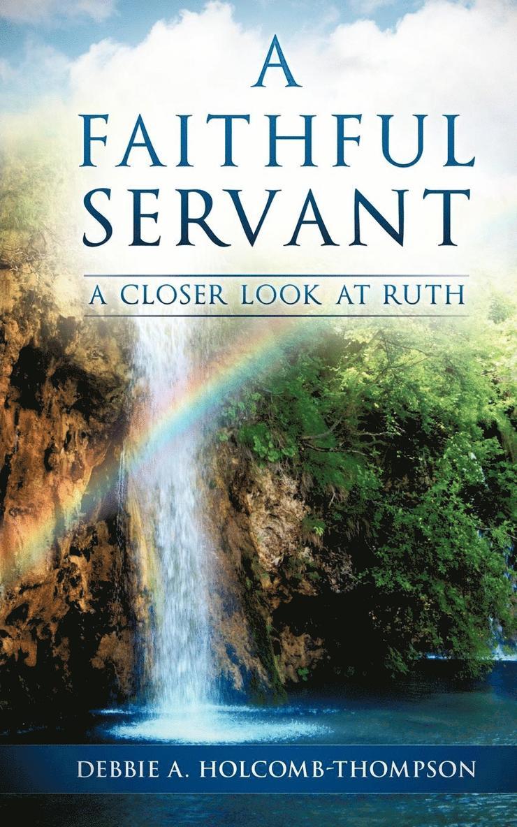 A Faithful Servant 1