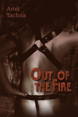 Ariel Tachna - Out of the Fire, Häftad