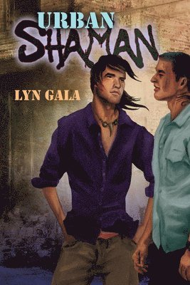 Lyn Gala - Urban Shaman, Häftad
