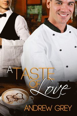Andrew Grey - Taste of Love, Häftad