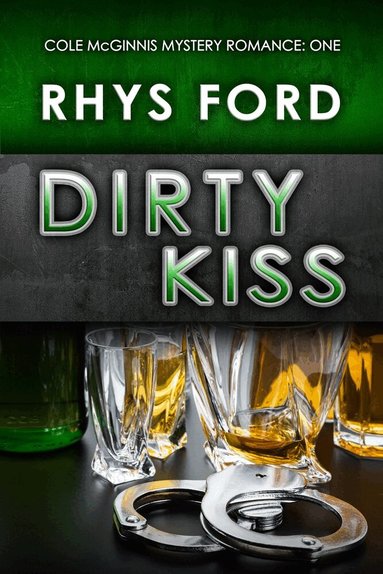 Rhys Ford - Dirty Kiss, Häftad