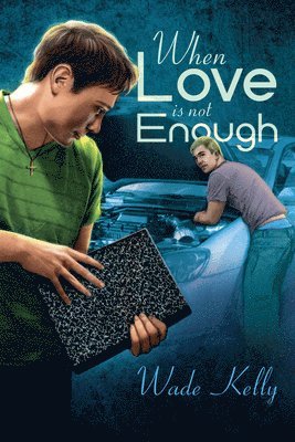 When Love Is Not Enough 1