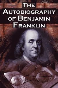 bokomslag Autobiography of Benjamin Franklin