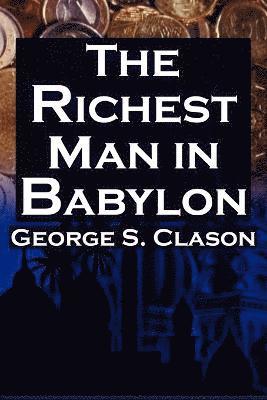 George Samuel Clason, Babylonian Parable - Richest Man in Babylon, Häftad